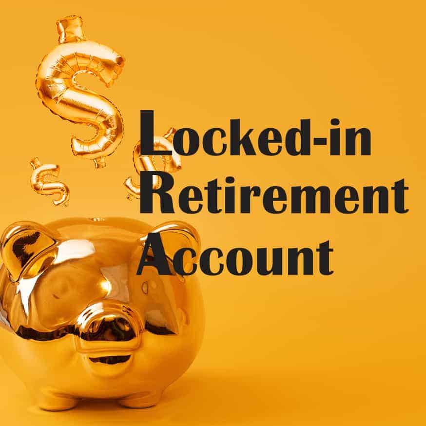 You are currently viewing Locked-in Retirement Account